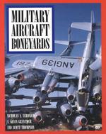 Military Aircraft Boneyards