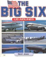 The Big 6 Us Airlines