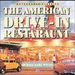 The American Drive-In Restaurant