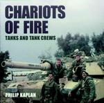 Chariots of Fire : Tanks and Tank Crews