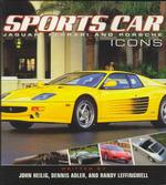Sports Car Icons : Jaguar, Ferrari and Porsche (Crestline)