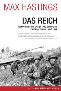 Das Reich : The March of the 2nd SS Panzer Division through France, June 1944 (Zenith Military Classics)