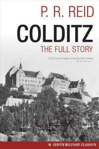 Colditz : The Full Story （Reprint）