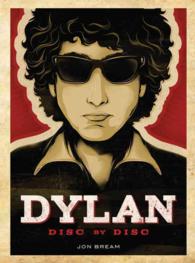 Dylan : Disc by Disc
