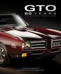 Pontiac GTO 50 Years : The Original Muscle Car