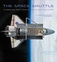 The Space Shuttle : Celebrating Thirty Years of Nasa's First Space Plane