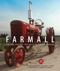 Farmall : The Red Tractor That Revolutionized Farming （2ND）