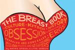 The Breast Book : An Intimate and Curious History