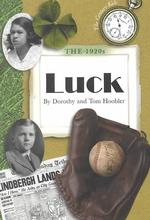The 1920's : Luck (The Century Kids)