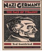 Nazi Germany : The Face of Tyranny (Holocaust (Brookfield, Conn.).)