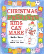 Christmas Presents Kids Can Make