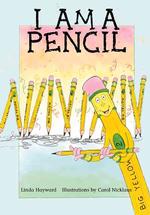 I Am a Pencil (Silly Millies)