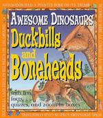 Duckbills and Boneheads (Awesome Dinosaurs)