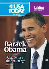Barack Obama : A Leader in a Time of Change (USA Today Lifeline Biographies)