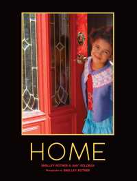 Home (Shelley Rotner's Early Childhood Library)