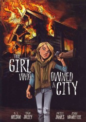 The Girl Who Owned a City : The Graphic Novel (Graphic Universe)
