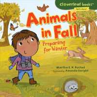 Animals in Fall : Preparing for Winter (Cloverleaf Books: Fall's Here!)
