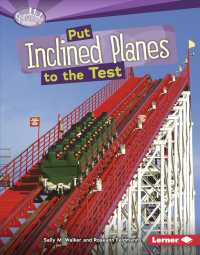 Put Inclined Planes to the Test (Searchlight Books)