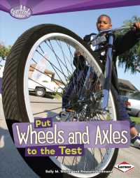 Put Wheels and Axles to the Test (Searchlight Books)