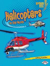 Helicopters on the Move (Lightning Bolt Books Vroom-vroom)