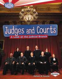 Judges and Courts : A Look at the Judicial Branch (Searchlight Books)