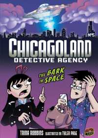 The Bark in Space (Chicagoland Detective Agency)