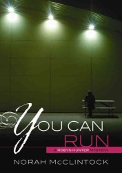 You Can Run (Robyn Hunter Mysteries) （Reprint）