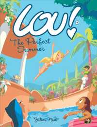 Lou 4 : The Perfect Summer (Graphic Universe)