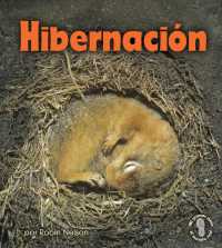 Hibernacion / Hibernation (Mi primer paso al mundo real - Descubriendo los ciclos de la naturaleza/ First Step Nonfiction - Discovering Nature's Cycle