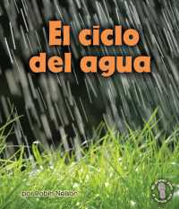 El ciclo del agua/ Earth's Water Cycle (Mi primer paso al mundo real - Descubriendo los ciclos de la naturaleza/ First Step Nonfiction - Discovering N