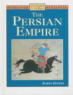 The Persian Empire (Cultures of the Past)