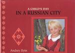 A Child's Day in Russian City (Child's Day) （Library Binding）