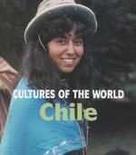 Chile (Cultures of the World (First Edition)(R)) （Library Binding）