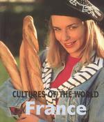 France (Cultures of the World (First Edition)(R)) （Library Binding）