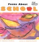 Poems about School by America's Children (Kids Express) （Library Binding）