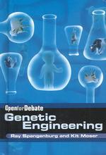 Genetic Engineering (Open for Debate) （Library Binding）