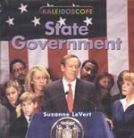 State Government (Kaleidoscope: Government) （Library Binding）