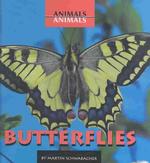 Butterflies (Animals, Animals) （Library Binding）