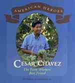 American Heroes 3 (6-Volume Set) : Cesar Chavez / Lady Bird Johnson / Phillis Wheatley / Jacob Lawrence / Sitting Bull / George Washington (American H