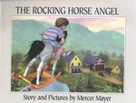 The Rocking Horse Angel (Little Critter)
