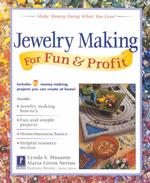Jewelry Making for Fun and Profit (The for Fun & Profit Series)