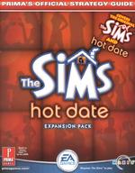 The Sims Hot Date Expansion Pack : Prima's Official Strategy Guide