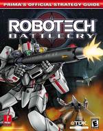 Robotech Battlecry : Prima's Official Strategy Guide / Michael Knight