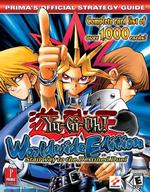 Yu-Gi-Oh! Worldwide Edition: Stairway to the Destined Duel (Prima's Official Strategy Guide)