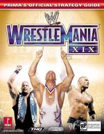 Wrestlemania XIX : Prima's Official Strategy Guide