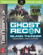 Tom Clancy's Ghost Recon Island Thunder : Prima's Official Strategy Guide