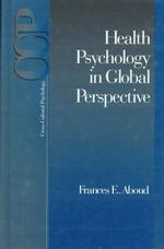 Health Psychology in Global Perspective (Cross-cultural Psychology Series, 2)