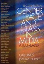 Gender, Race and Class in Media : A Text Reader （2ND）