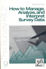 How to Manage, Analyze, and Interpret Survey Data （2ND）