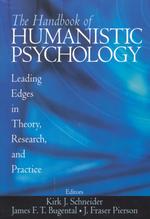 人間性心理学ハンドブック<br>The Handbook of Humanistic Psychology : Leading Edges in Theory, Research, and Practice